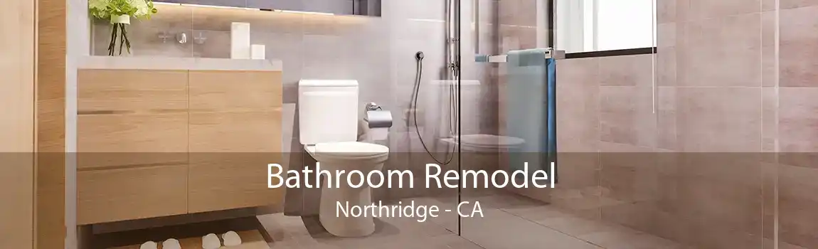 Bathroom Remodel Northridge - CA