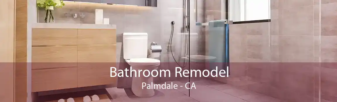Bathroom Remodel Palmdale - CA