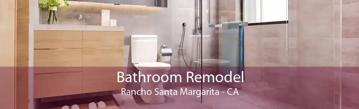 Bathroom Remodel Rancho Santa Margarita - CA