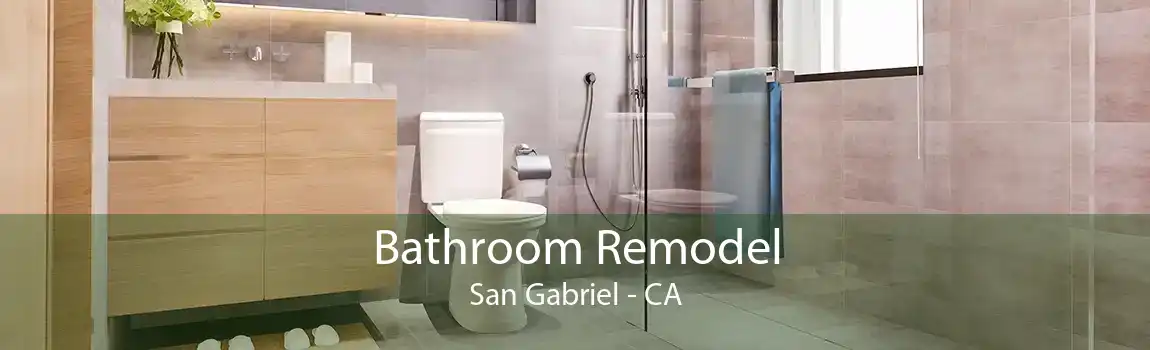 Bathroom Remodel San Gabriel - CA