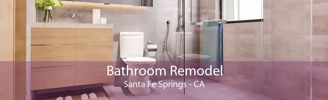 Bathroom Remodel Santa Fe Springs - CA