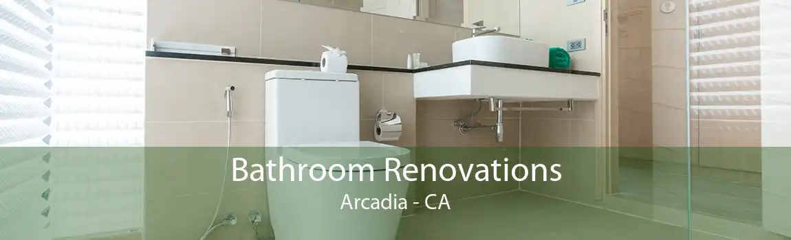 Bathroom Renovations Arcadia - CA