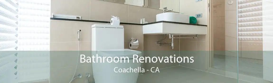 Bathroom Renovations Coachella - CA