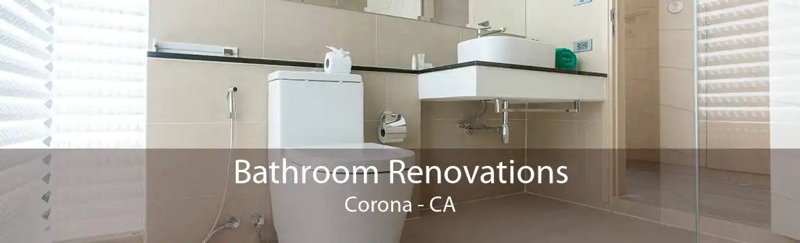 Bathroom Renovations Corona - CA