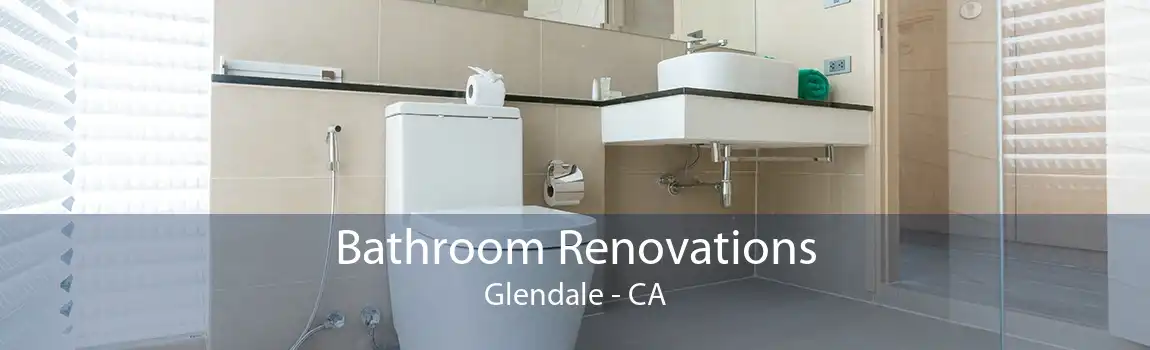 Bathroom Renovations Glendale - CA
