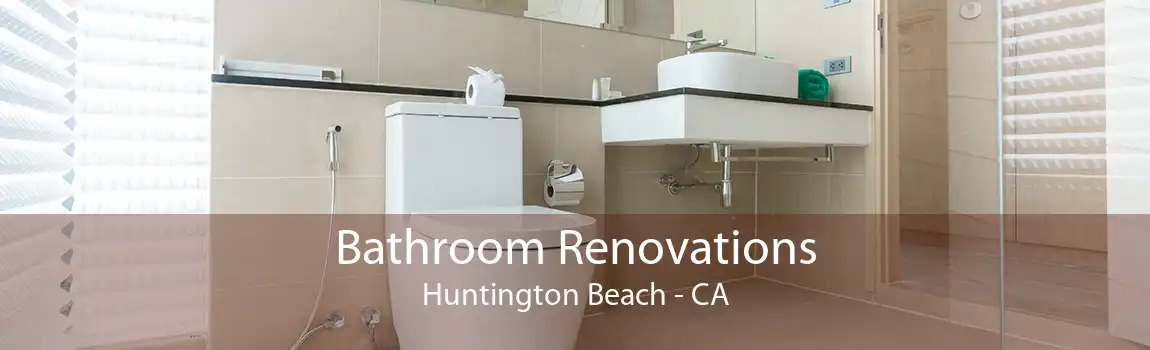 Bathroom Renovations Huntington Beach - CA