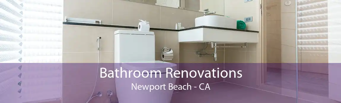 Bathroom Renovations Newport Beach - CA