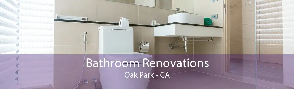 Bathroom Renovations Oak Park - CA