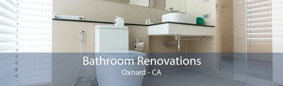 Bathroom Renovations Oxnard - CA