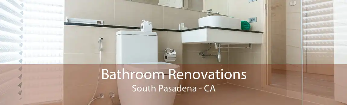 Bathroom Renovations South Pasadena - CA