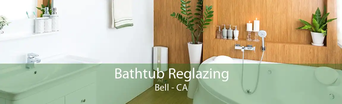Bathtub Reglazing Bell - CA