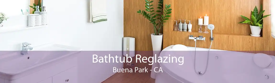 Bathtub Reglazing Buena Park - CA