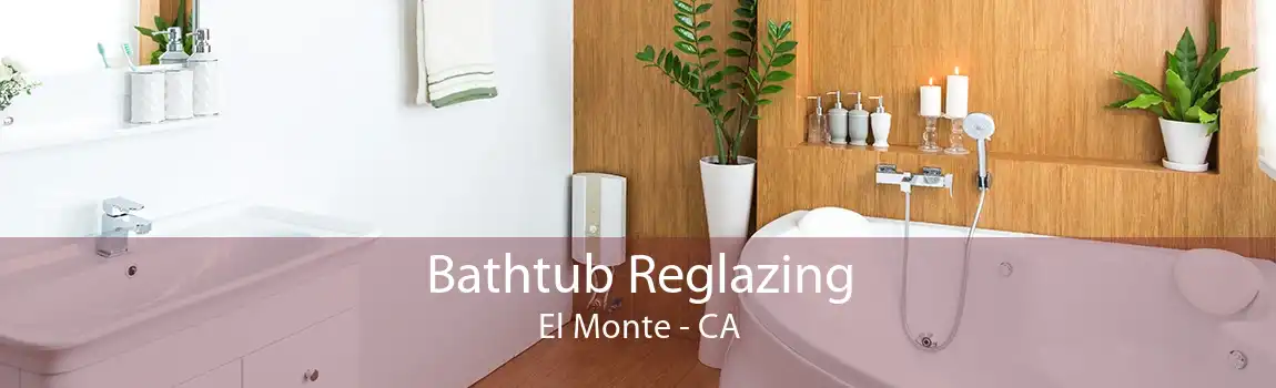 Bathtub Reglazing El Monte - CA
