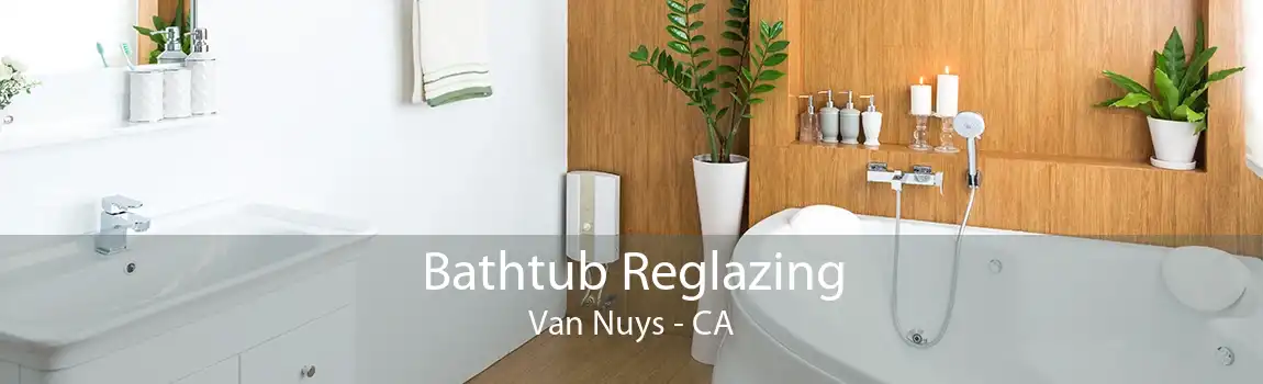 Bathtub Reglazing Van Nuys - CA