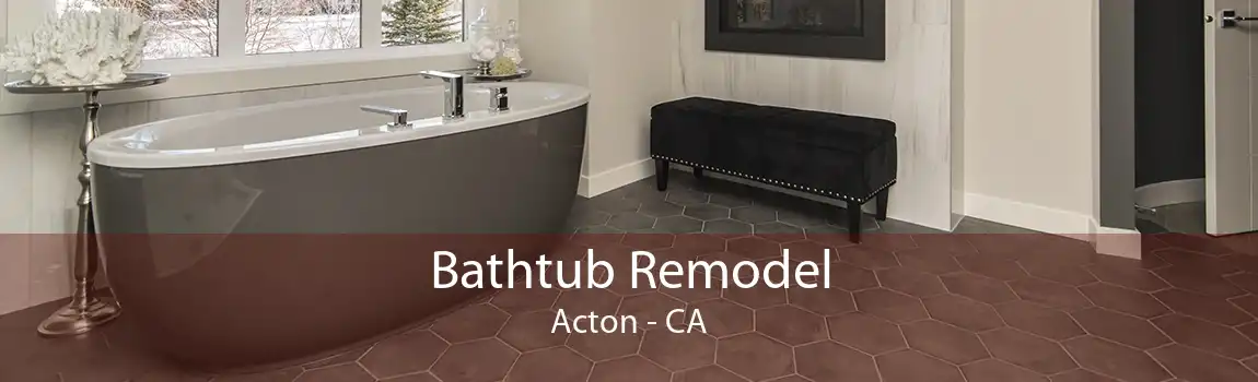 Bathtub Remodel Acton - CA