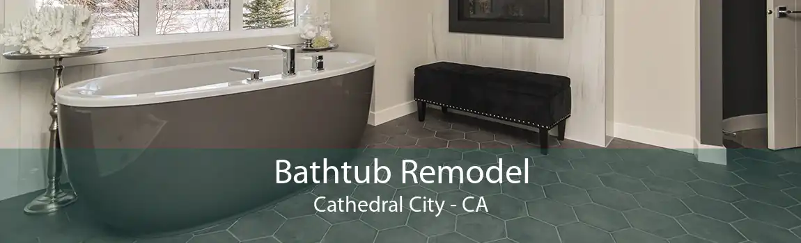 Bathtub Remodel Cathedral City - CA