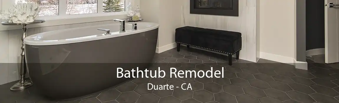 Bathtub Remodel Duarte - CA