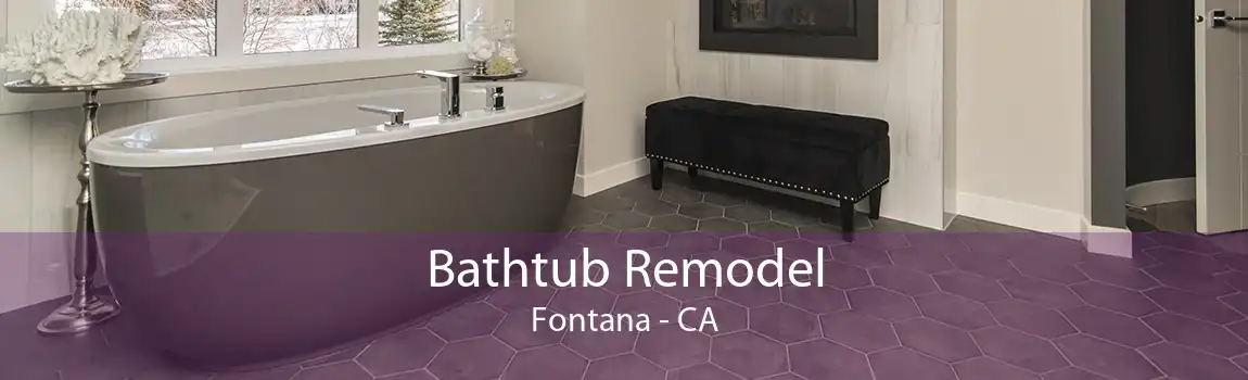 Bathtub Remodel Fontana - CA