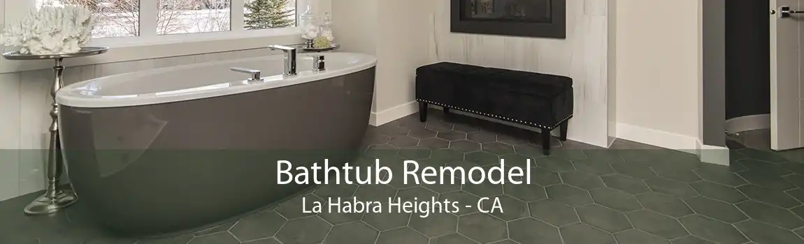 Bathtub Remodel La Habra Heights - CA
