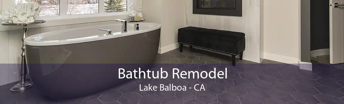 Bathtub Remodel Lake Balboa - CA
