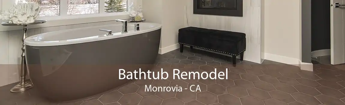 Bathtub Remodel Monrovia - CA