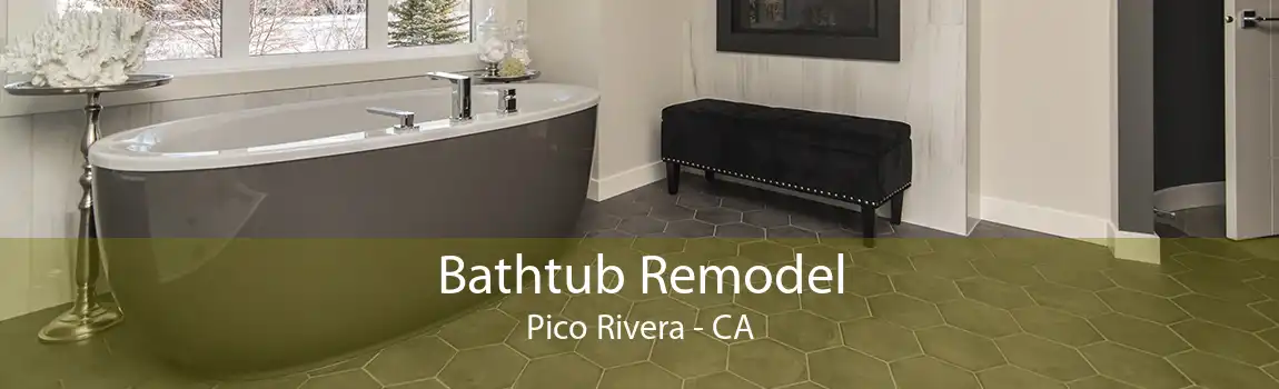 Bathtub Remodel Pico Rivera - CA