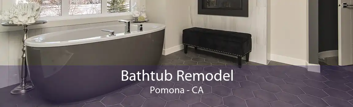 Bathtub Remodel Pomona - CA