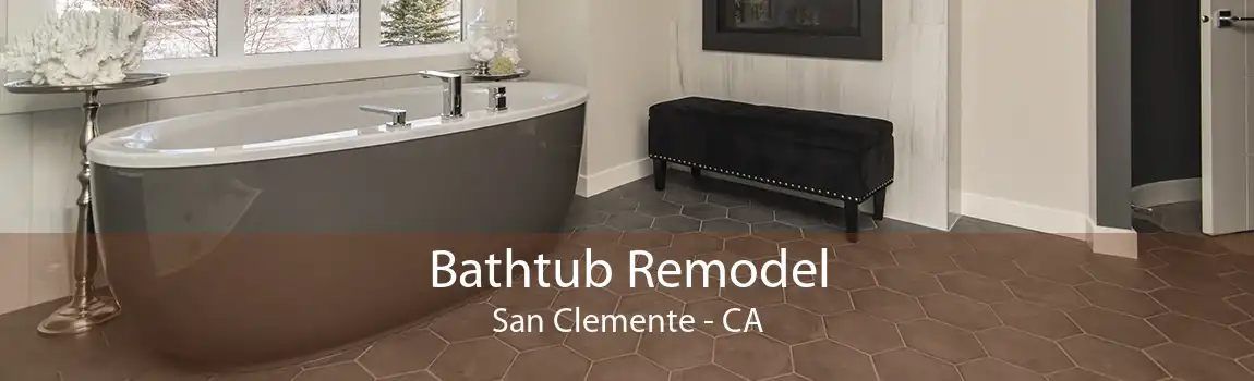 Bathtub Remodel San Clemente - CA