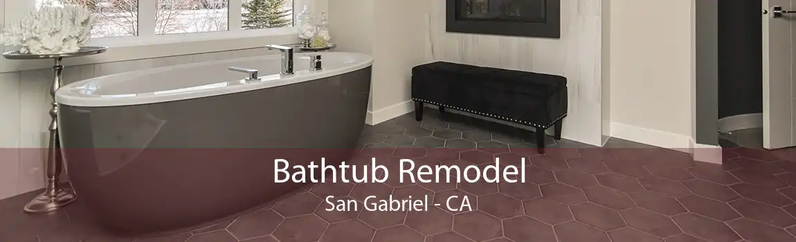 Bathtub Remodel San Gabriel - CA