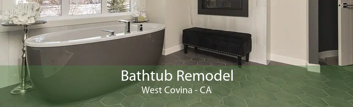 Bathtub Remodel West Covina - CA