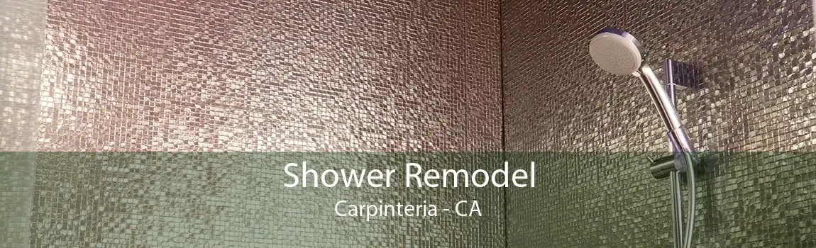 Shower Remodel Carpinteria - CA