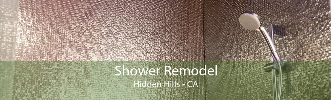 Shower Remodel Hidden Hills - CA