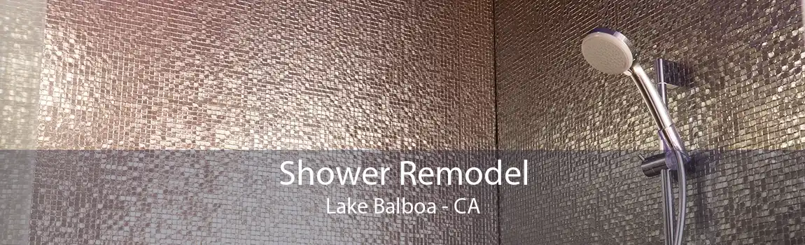 Shower Remodel Lake Balboa - CA