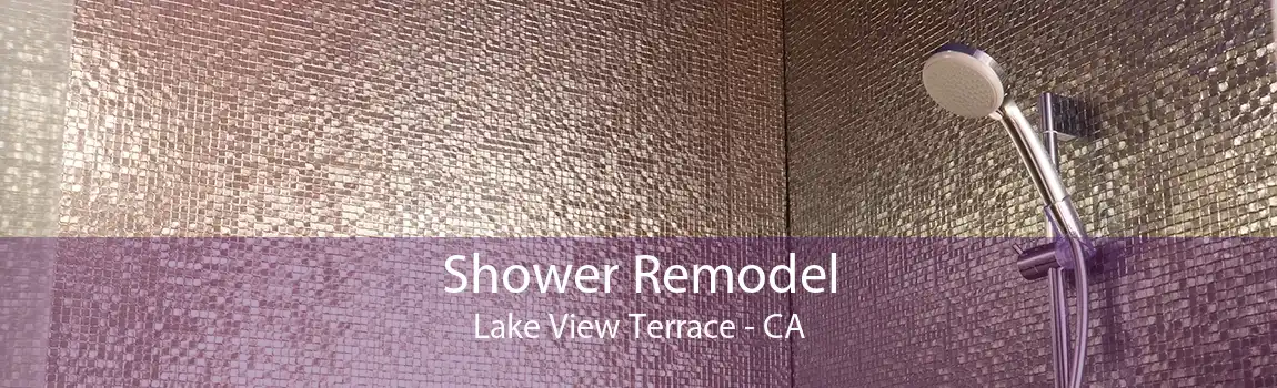 Shower Remodel Lake View Terrace - CA