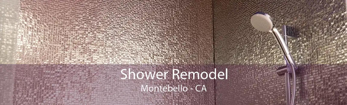 Shower Remodel Montebello - CA