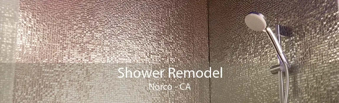 Shower Remodel Norco - CA