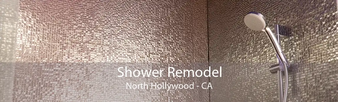 Shower Remodel North Hollywood - CA