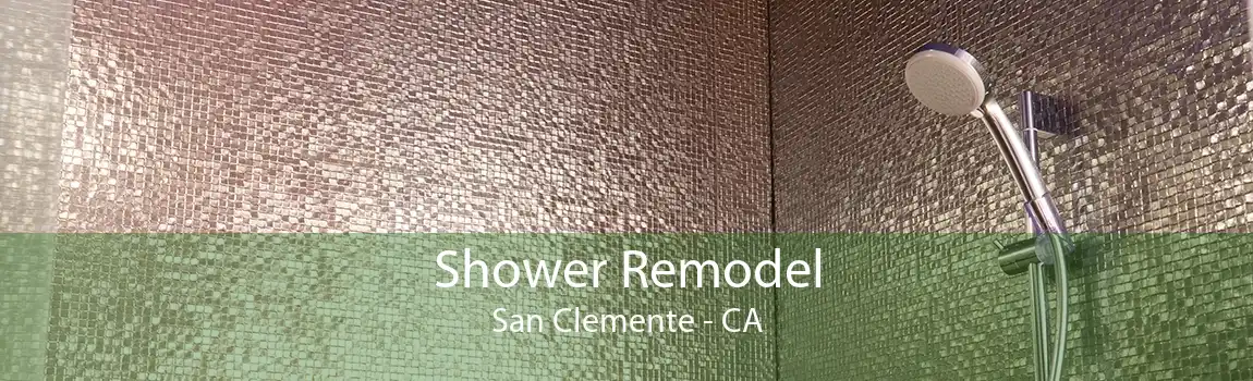 Shower Remodel San Clemente - CA