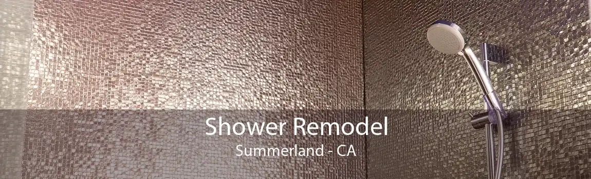 Shower Remodel Summerland - CA