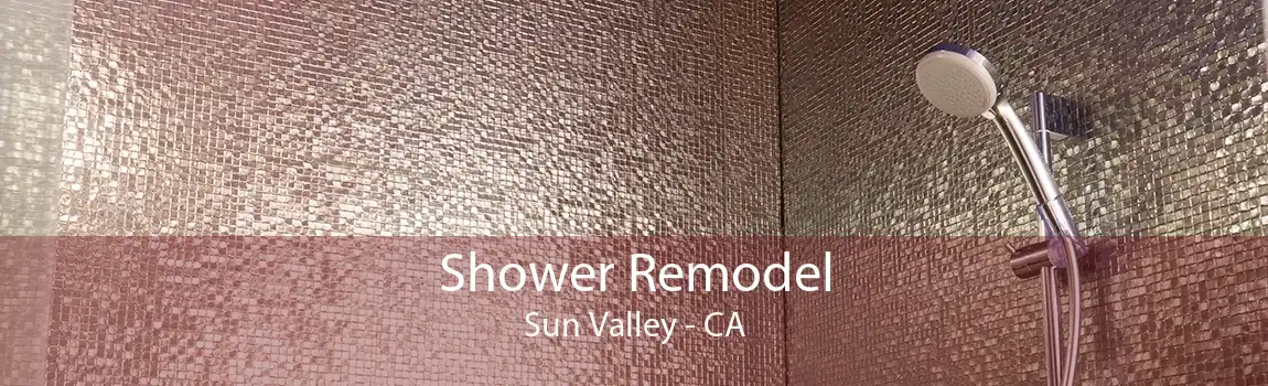 Shower Remodel Sun Valley - CA