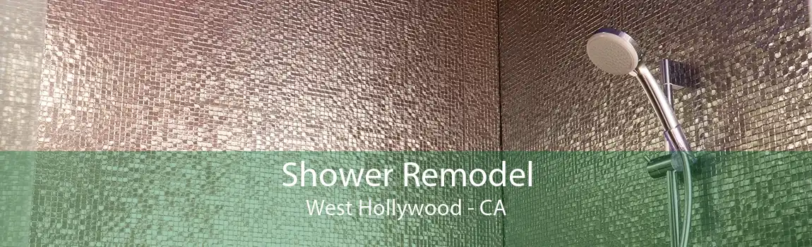 Shower Remodel West Hollywood - CA