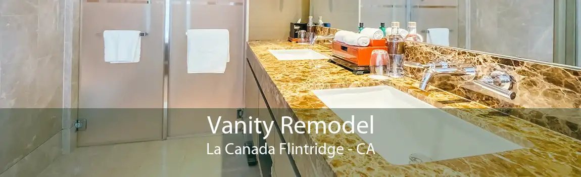 Vanity Remodel La Canada Flintridge - CA