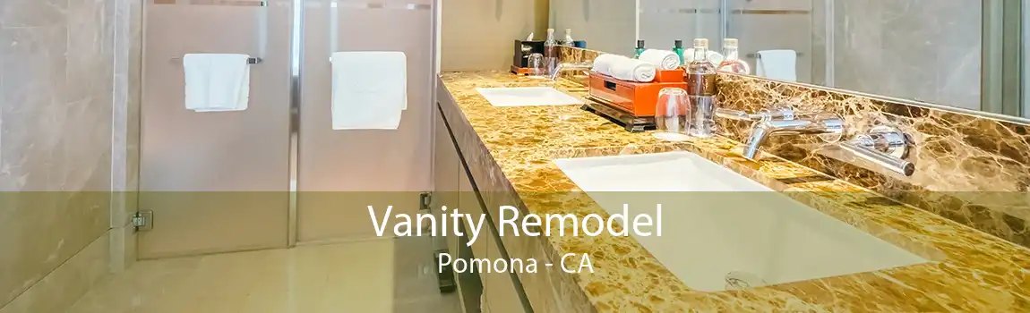 Vanity Remodel Pomona - CA