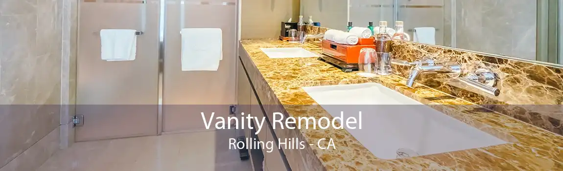 Vanity Remodel Rolling Hills - CA